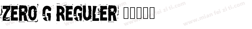 Zero g Reguler字体转换
